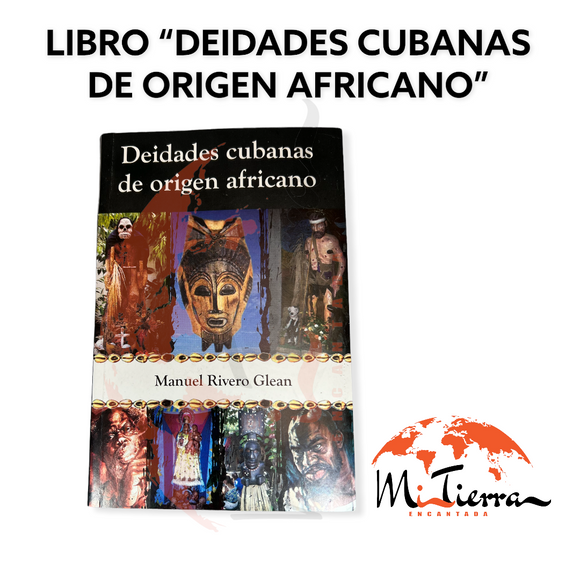 LIBRO “ DEIDADES CUBANAS DE ORIGEN AFRICANO”